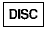 When the DISC·AUX or DISC (CD play) button