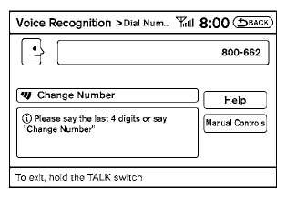 8. The system announces, “Please say the last