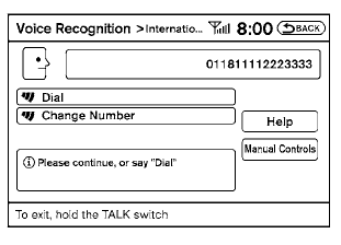 6. Say “Dial”.